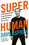Super Human - Dave Asprey - 9780008366278