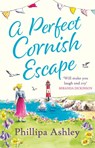 A Perfect Cornish Escape - Phillipa Ashley - 9780008371579