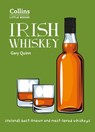 Irish Whiskey: Ireland’s best-known and most-loved whiskeys (Collins Little Books) - Gary Quinn - 9780008378219