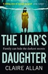 The Liar's Daughter - Claire Allan - 9780008378356