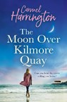 The Moon Over Kilmore Quay - HARRINGTON,  Carmel - 9780008415877