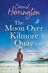 The Moon Over Kilmore Quay - Carmel Harrington - 9780008415884