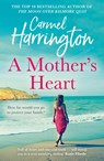 A Mother’s Heart - Carmel Harrington - 9780008415938