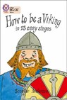 How to Be a Viking - Scoular Anderson ; Collins Big Cat - 9780008428945