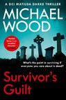 Survivor’s Guilt - Michael Wood - 9780008460655