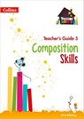 Composition Skills Teacher’s Guide 5 (Treasure House) - Chris Whitney ; Sarah Snashall - 9780008486259