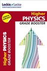 Grade Booster for CfE SQA Exam Revision – Higher Physics Grade Booster for SQA Exam Revision: Maximise Marks and Minimise Mistakes to Achieve Your Best Possible Mark - John Irvine ; Michael Murray ; Leckie - 9780008486303