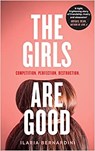 The Girls Are Good - Ilaria Bernardini - 9780008503055
