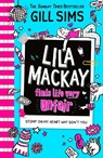 Lila Mackay Finds Life Very Unfair - Gill Sims - 9780008513818