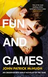 Fun and Games - John Patrick McHugh - 9780008517342