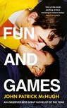 Fun and Games - John Patrick McHugh - 9780008517359