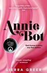 Annie Bot - Sierra Greer - 9780008584603