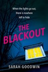 The Blackout - Sarah Goodwin - 9780008591571