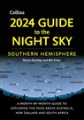 2024 Guide to the Night Sky Southern Hemisphere - Storm Dunlop ; Wil Tirion ; Collins Astronomy - 9780008619619