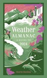 Weather Almanac 2024: The perfect gift for nature lovers and weather watchers - Storm Dunlop ; Collins Books - 9780008619886