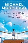 Alone on a Wide Wide Sea - Michael Morpurgo - 9780008638733