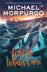 Why the Whales Came - Michael Morpurgo - 9780008640736