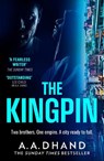 The Kingpin - A. A. Dhand - 9780008645908