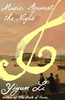 Music Against the Night - Yiyun Li - 9780008647810