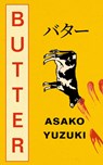 Butter - Asako Yuzuki - 9780008679231