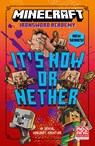 Minecraft: It’s Now or Nether - Mojang AB ; Caleb Zane Huett - 9780008680688