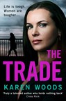 The Trade - Karen Woods - 9780008680893