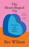 The Heart-Shaped Tin - Bee Wilson - 9780008685638