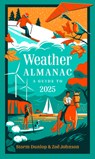 Weather Almanac 2025 - Storm Dunlop ; Zoe Johnson ; Collins Books - 9780008688127