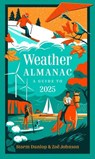 Weather Almanac 2025 - Storm Dunlop ; Zoë Johnson ; Collins Books - 9780008724597