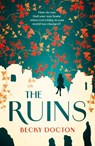 The Ruins - Becky Docton - 9780008730765
