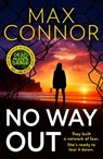 No Way Out - Max Connor ; Neil Lancaster - 9780008751579