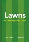 Lawns - Luke Taylor ; Marc Kerr - 9780008756031