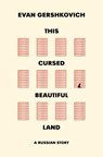 This Cursed Beautiful Land - Evan Gershkovich - 9780008761639