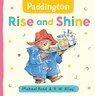 Paddington: Rise and Shine - Michael Bond - 9780008766320