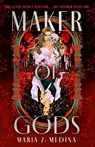 Maker of Gods - Maria Z. Medina - 9780008774264
