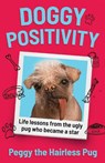 Doggy Positivity - Peggy the Hairless Pug - 9780008774905