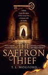 The Saffron Thief - T. L. Mogford - 9780008789985