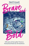Brave and Bold - Nell Frizzell - 9780008797393