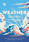 Weather Secrets and Signs - Simon Keeling ; National Trust Books - 9780008804183