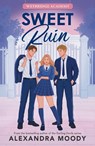 Sweet Ruin - Alexandra Moody - 9780008830175
