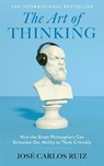 The Art of Thinking - Jose Carlos Ruiz - 9780008839154
