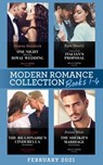 Modern Romance February 2021 Books 1-4: One Night Before the Royal Wedding / Pride & the Italian's Proposal / The Sheikh's Marriage Proclamation / The Billionaire's Cinderella Housekeeper - Sharon Kendrick ; Kate Hewitt ; Annie West ; Miranda Lee - 9780008916893