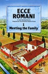 Ecce Romani Book 1. Meeting the Family 2nd Edition - Scottish Classics ; Group - 9780050034651