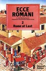 Ecce Romani Book 2 2nd Edition Rome At Last - Scottish Classics ; Group - 9780050034668