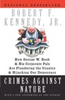 Crimes Against Nature - Jr. Robert F. Kennedy - 9780060746889