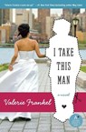 I Take This Man - Valerie Frankel - 9780060785550