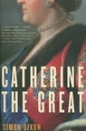 Catherine the Great - Simon Dixon - 9780060786281