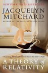 Theory of Relativity, A - Jacquelyn Mitchard - 9780060836931