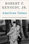 American Values - Jr. Robert F. Kennedy - 9780060848354