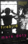 Firebird - Mark Doty - 9780060931971